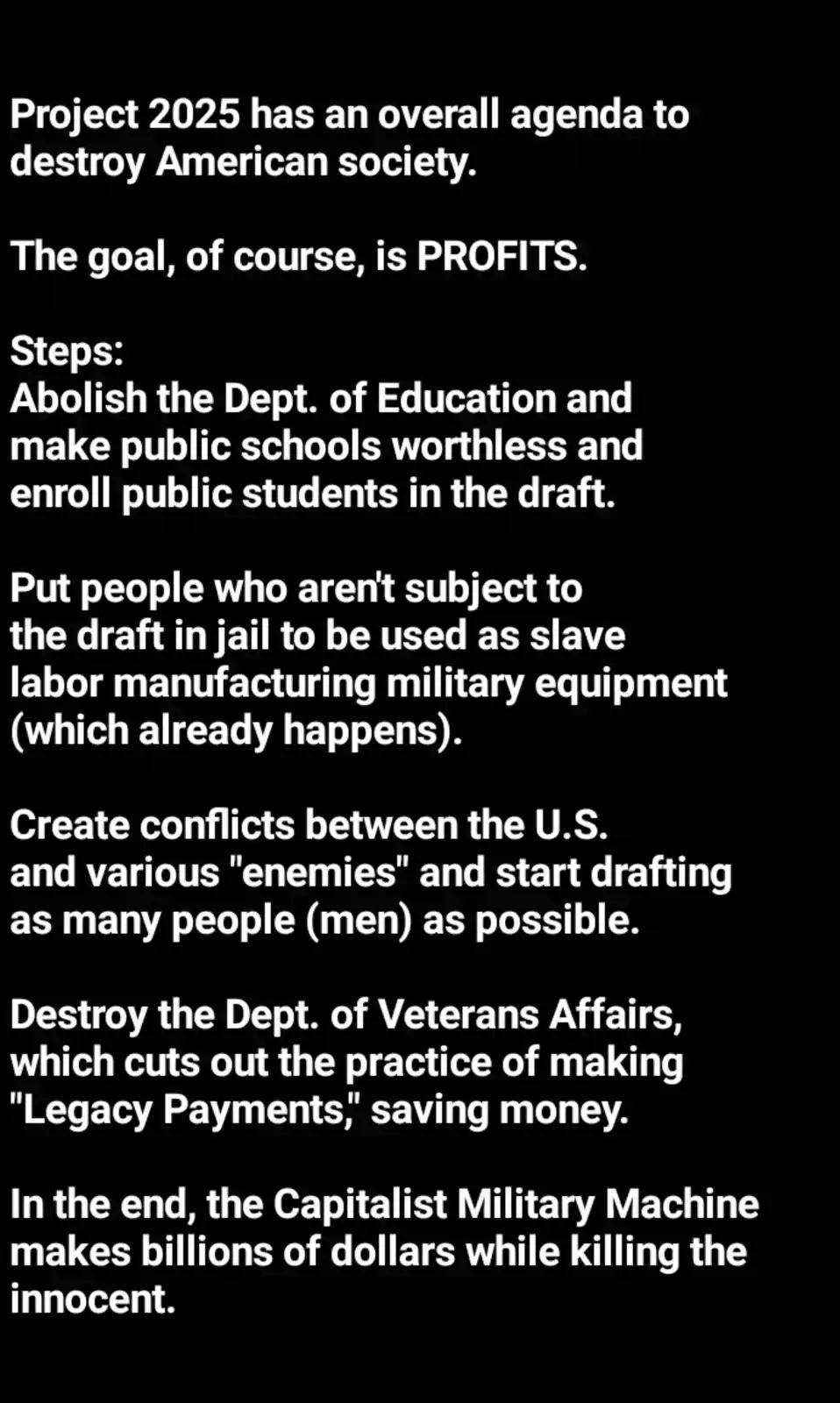 A black background with white text outlining a satirical 'Project 2025' plan, claiming its goal is profit through steps like…