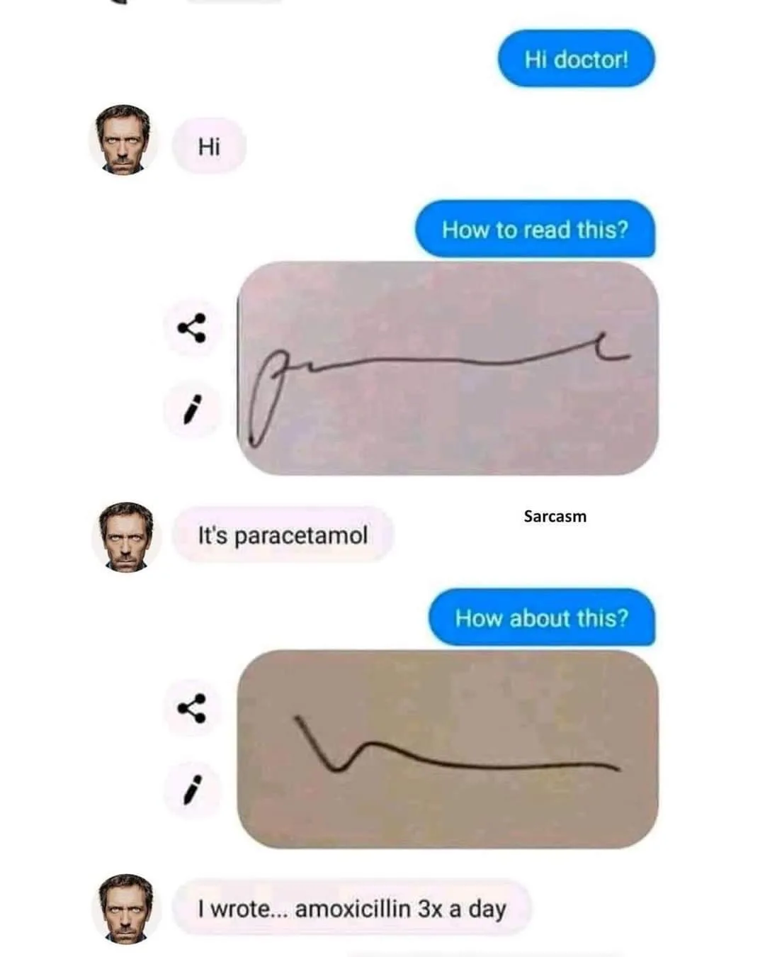 A screenshot of a text conversation where a patient asks a doctor to interpret scribbles on a prescription pad. The first…