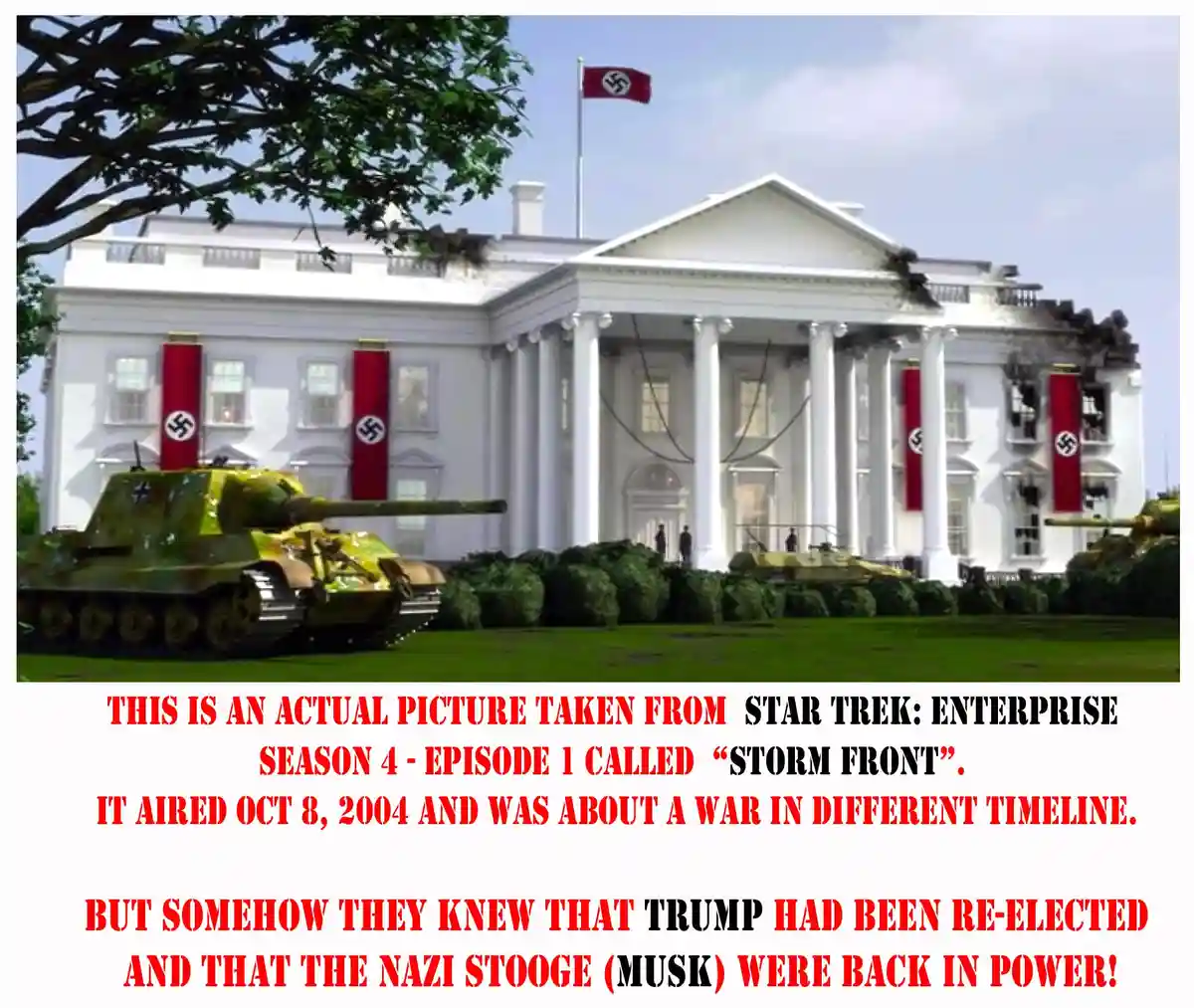 The image shows the White House with Nazi flags and banners, tanks parked on the lawn, and visible damage to the building…