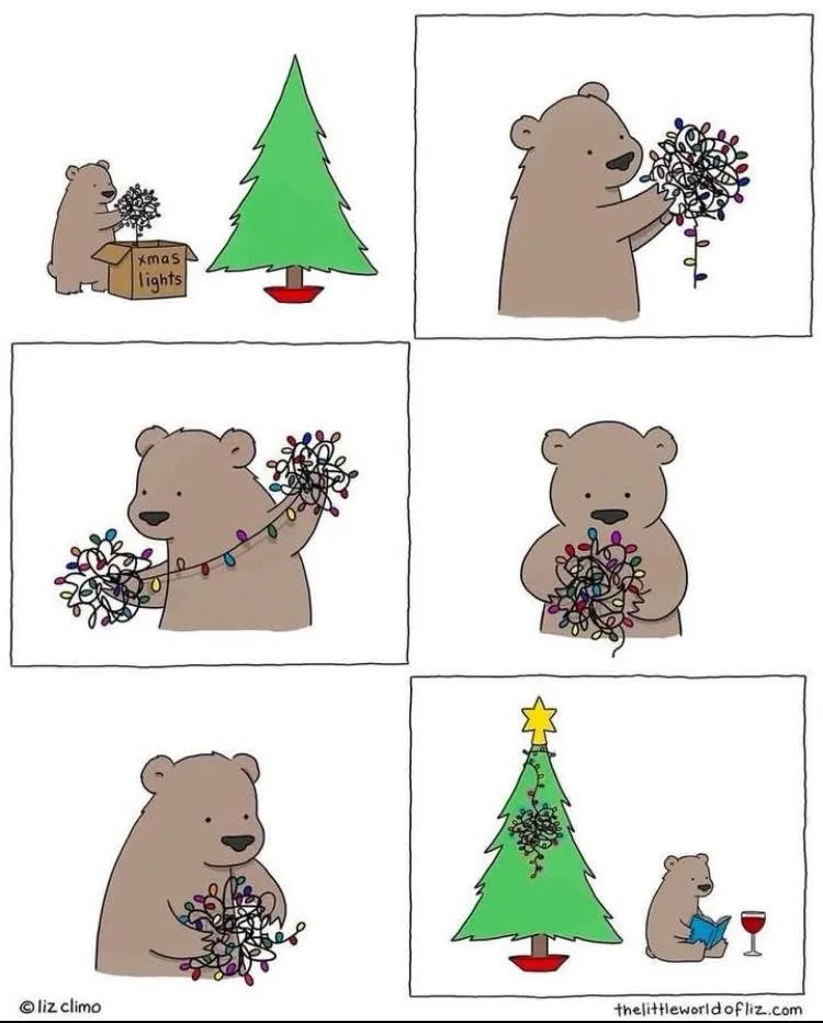 A six-panel comic strip shows a bear struggling to untangle a ball of Christmas lights, eventually giving up and sitting…
