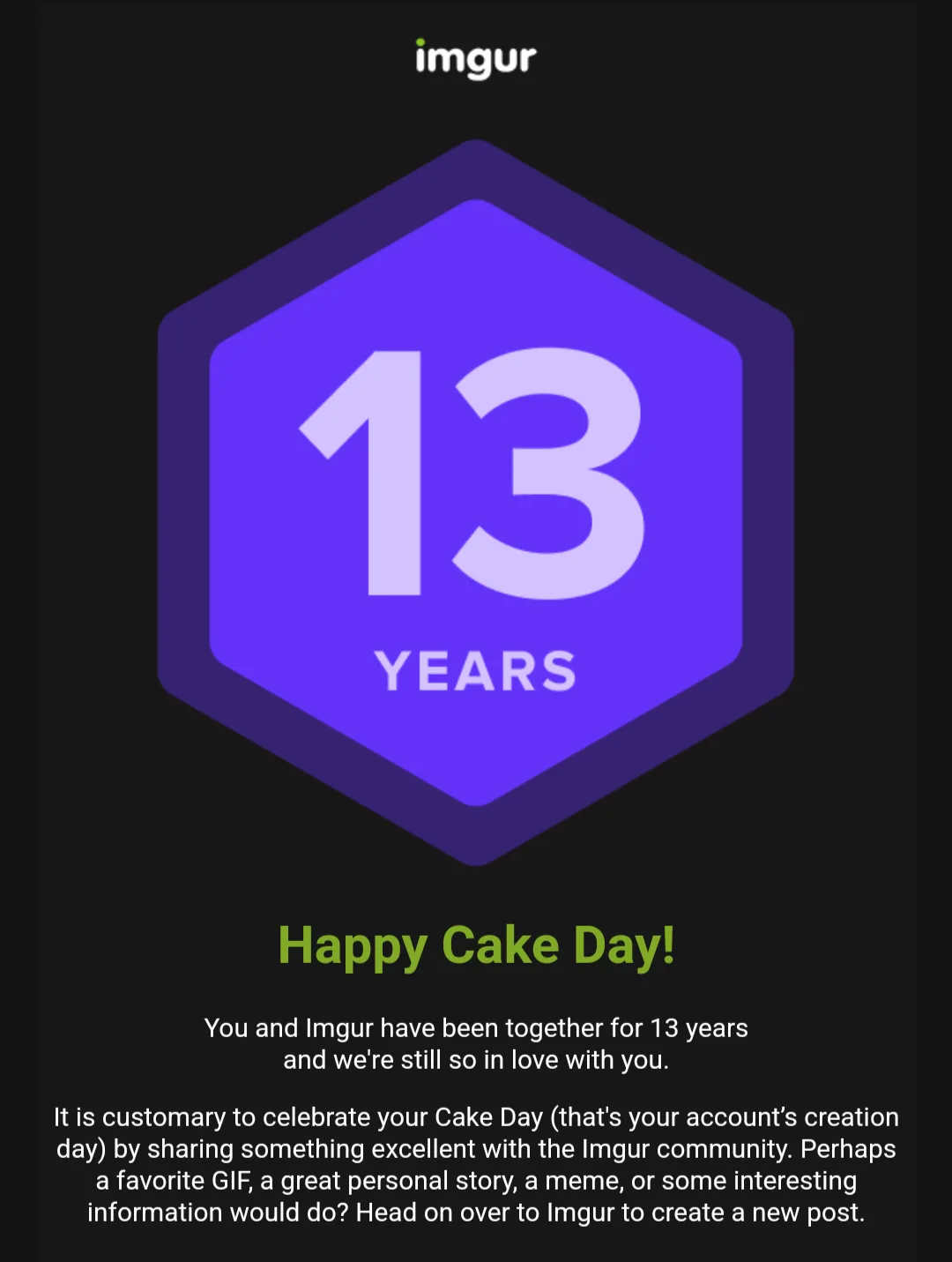 An Imgur account anniversary notification featuring a purple hexagon with the number 13 and the word 'YEARS' inside. Below…