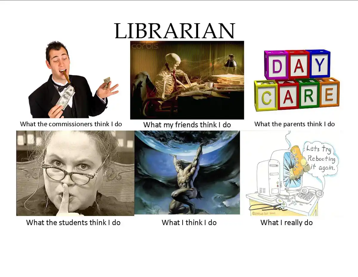 A six-panel meme titled 'LIBRARIAN' humorously contrasts perceptions of the job. Top row: a man in a tuxedo with money…