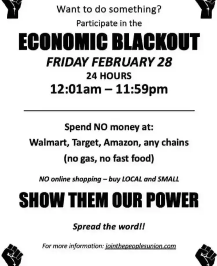 A black-and-white protest flyer for an 'Economic Blackout' event on February 28, 2024, urging participants to spend no money…